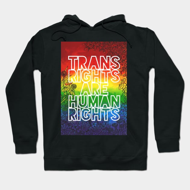 Trans Rights Are Human Rights 2022 Hoodie by Art by Veya